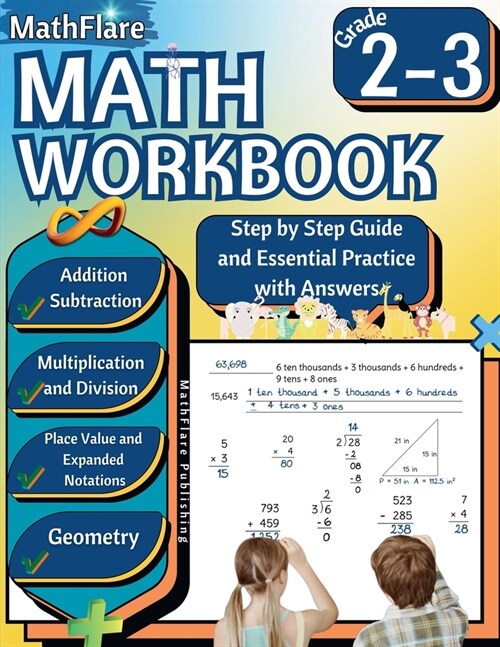 MathFlare - Math Workbook 2nd and 3rd Grade: Math Workbook Grade 2-3: Addition, Subtraction, Multiplication and Division, Place Value, Expanded Notati (Paperback)