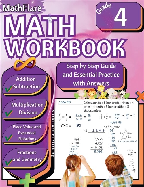 MathFlare - Math Workbook 4th Grade: Math Workbook Grade 4: Addition, Subtraction, Multiplication and Division, Fractions, Decimals, Factors and Multi (Paperback)