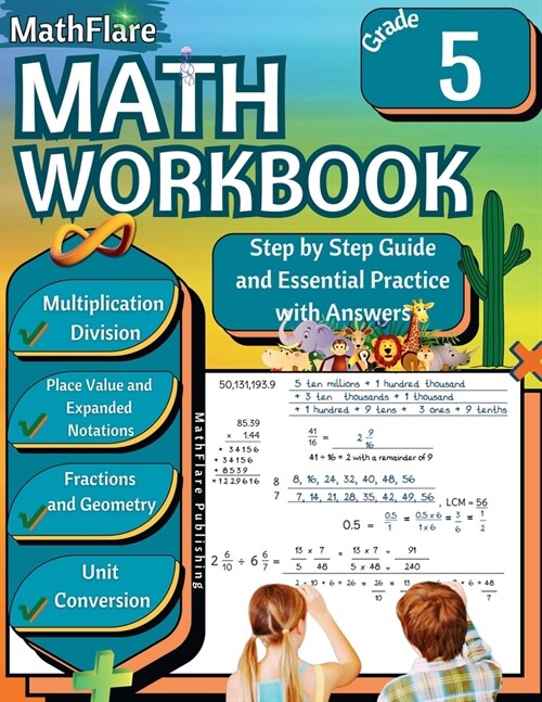 MathFlare - Math Workbook 5th Grade: Math Workbook Grade 5: Multiplication and Division, Fractions, Decimals, Place Value, Expanded Notations, Geometr (Paperback)