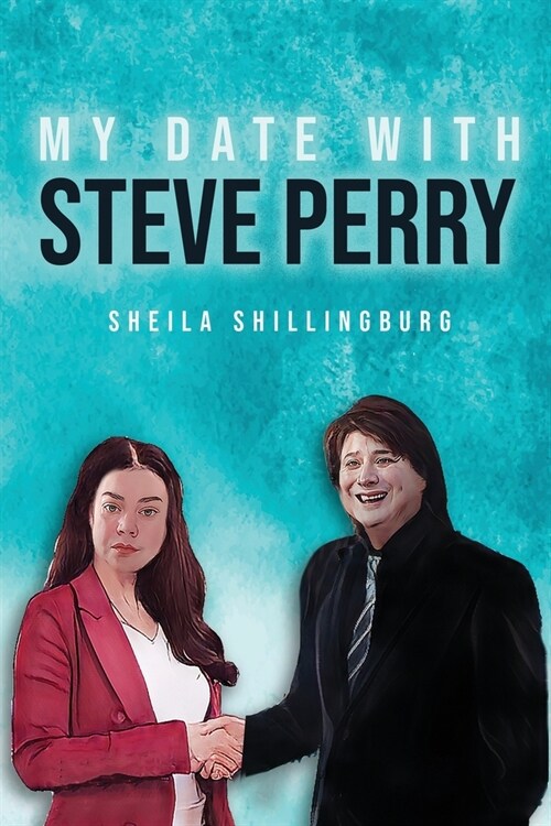 My Date with Steve Perry (Paperback)