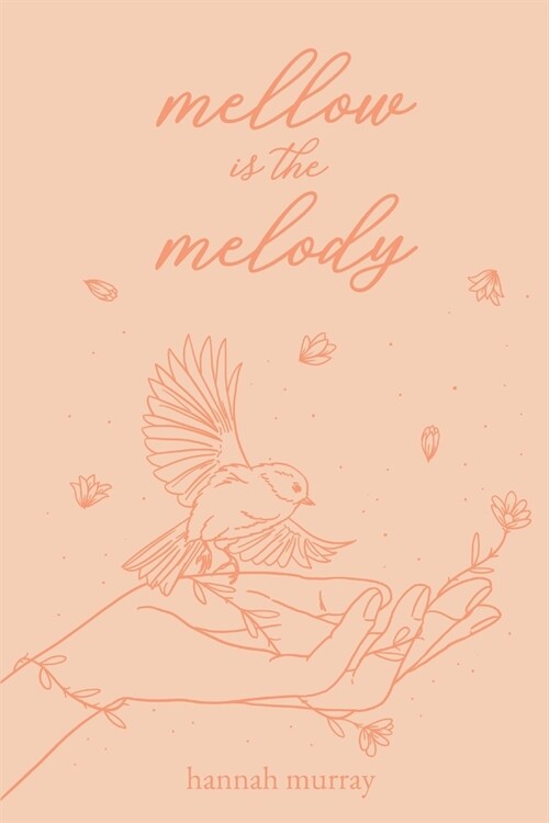 Mellow is the Melody (Paperback)