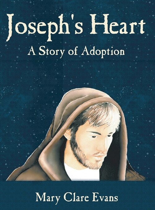 Josephs Heart: A Story of Adoption (Hardcover)