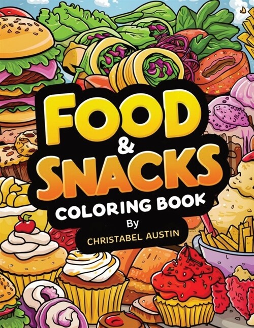 Food & Snacks Coloring Book Bold & Easy (Paperback)