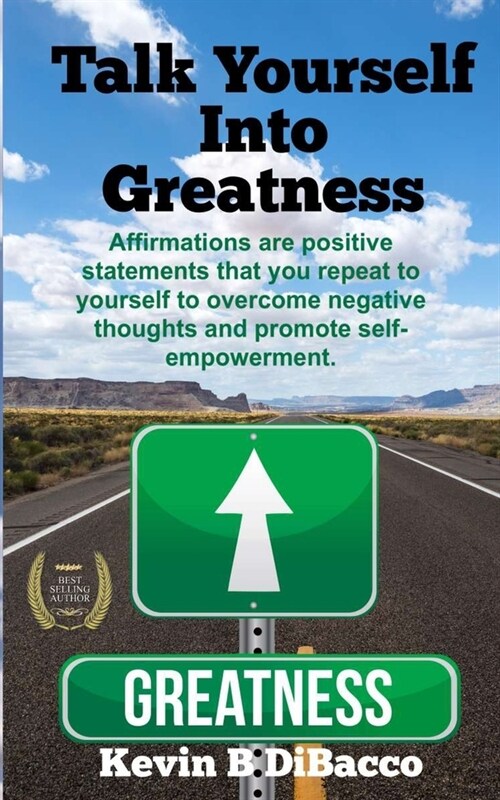 Talk Yourself into Greatness (Paperback)