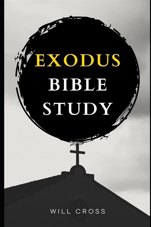 Exodus Bible Study (Paperback)