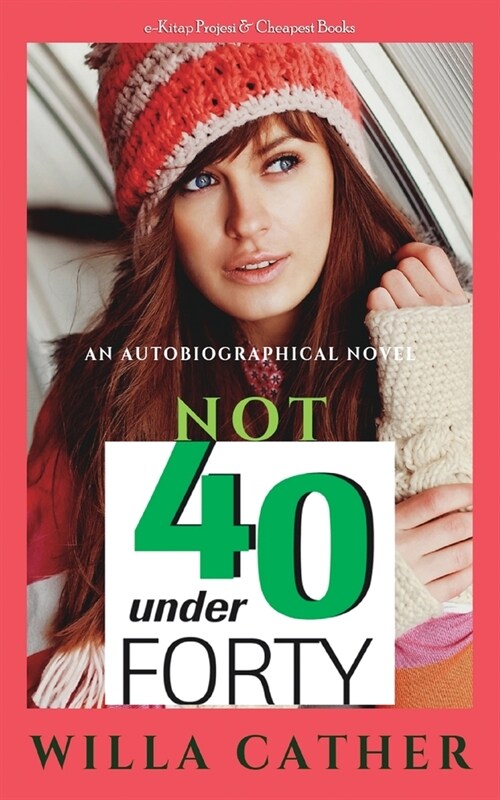 Not Under Forty (Paperback)