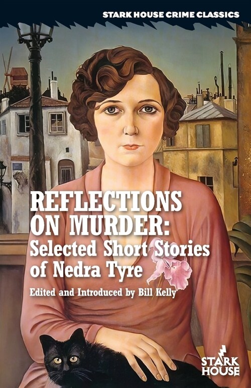 Reflections on Murder: Selected Short Stories of Nedra Tyre (Paperback)