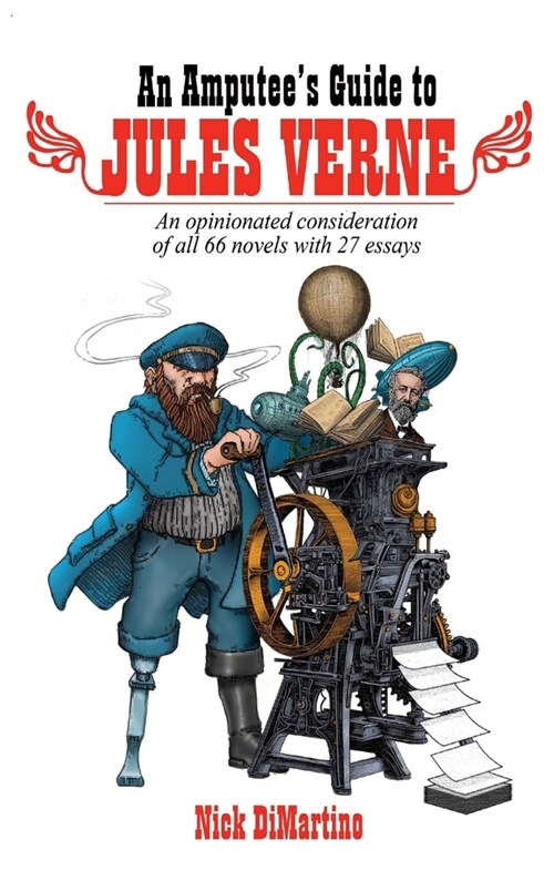 An Amputees Guide to Jules Verne (hardback) (Hardcover)