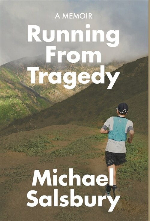 Running From Tragedy (Hardcover)