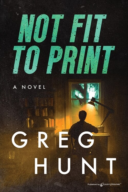 Not Fit to Print (Paperback)