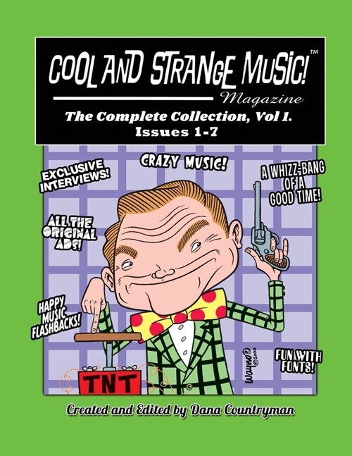 Cool and Strange Music! Magazine - The Complete Collection, Vol. 1, Issues 1-7 (Paperback)