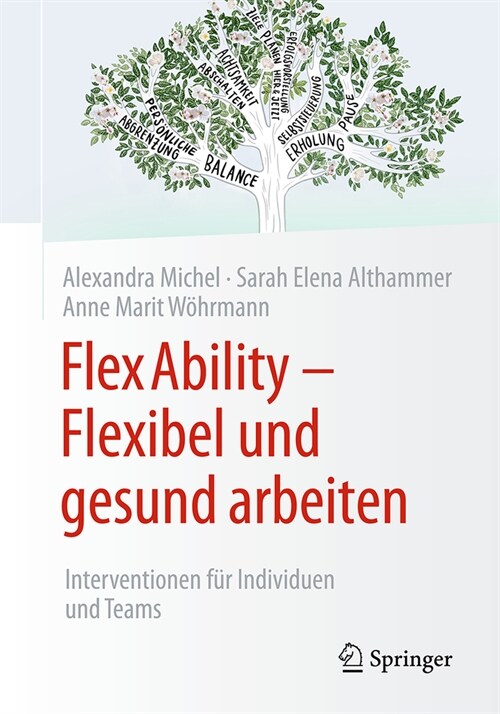 Flexability - Flexibel Und Gesund Arbeiten: Interventionen F? Individuen Und Teams (Paperback, 2024)