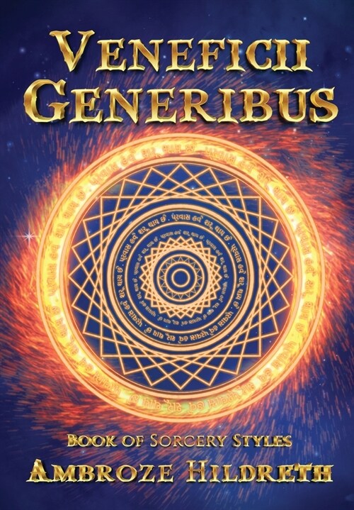 Veneficii Generibus: Book of Sorcery Styles (Hardcover)