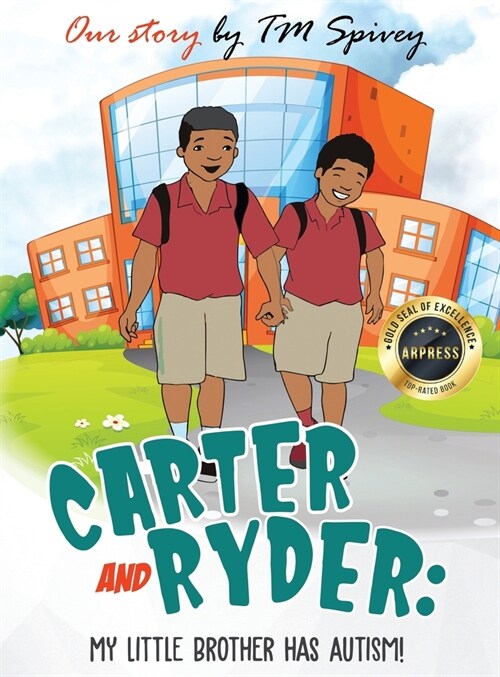 Carter and Ryder: My Little Brother has Autism! (Hardcover)