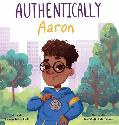 Authentically Aaron (Hardcover)