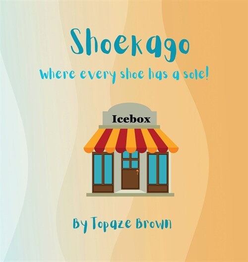 Shoekago (Hardcover)