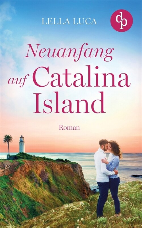 Neuanfang auf Catalina Island (Paperback)