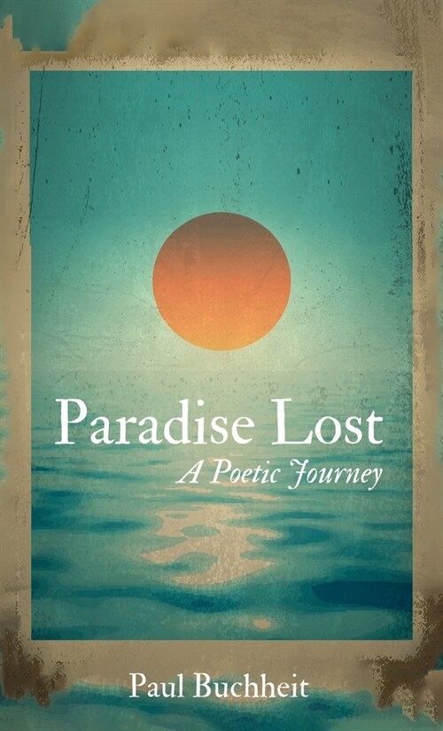 Paradise Lost: A Poetic Journey (Hardcover)