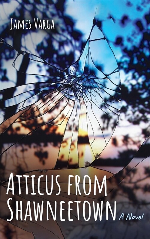 Atticus from Shawneetown (Hardcover)