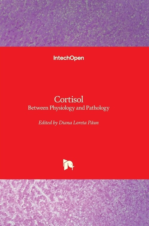 Cortisol - Between Physiology and Pathology (Hardcover)