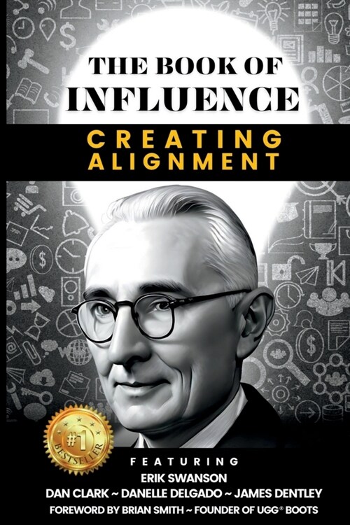 THE BOOK OF INFLUENCE - Creating Alignment (Paperback)