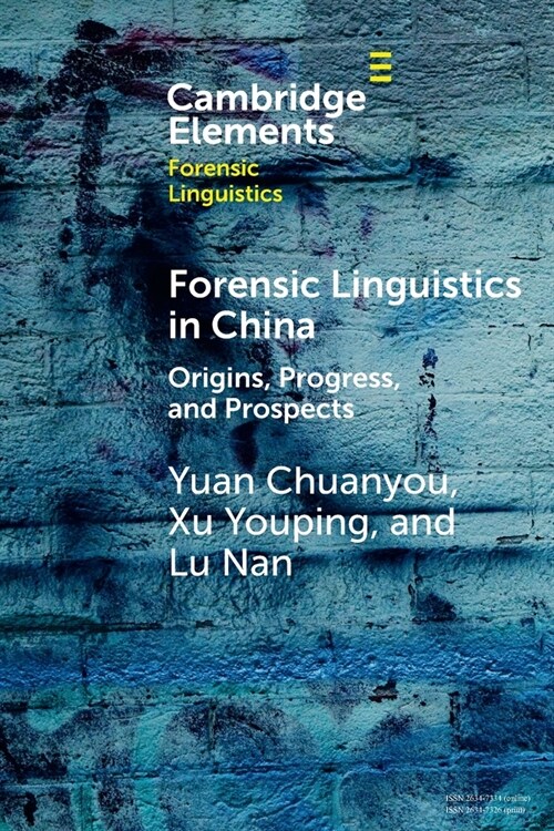 Forensic Linguistics in China : Origins, Progress, and Prospects (Paperback)