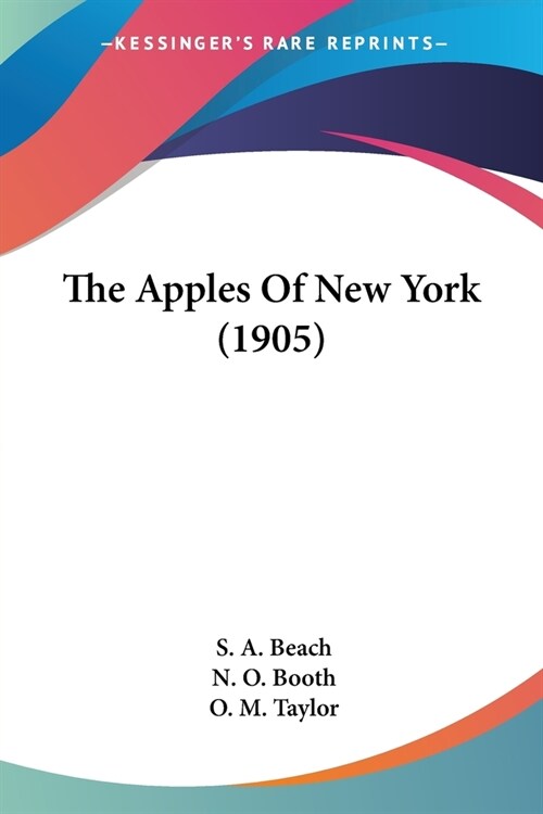 The Apples Of New York (1905) (Paperback)