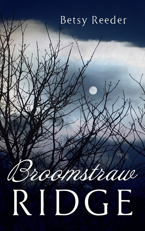 Broomstraw Ridge (Hardcover)