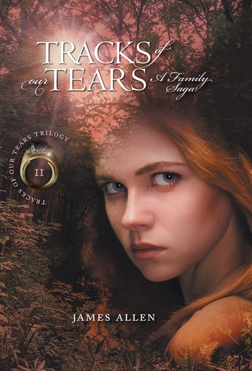 Tracks Of Our Tears: A Family Saga (Hardcover)