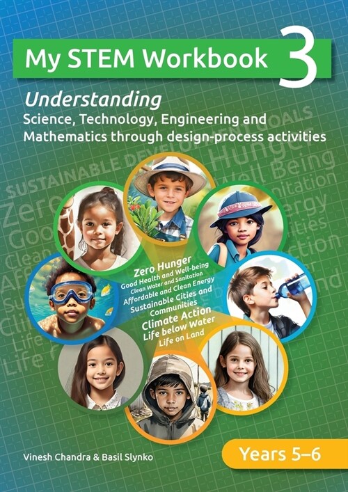 My STEM Workbook 3: Understanding Science, Technology, Engineering and Mathematics through design-process activities. (Paperback)