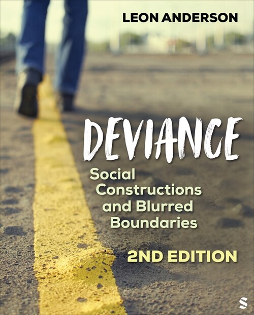 Deviance: Social Constructions and Blurred Boundaries (Paperback, 2)