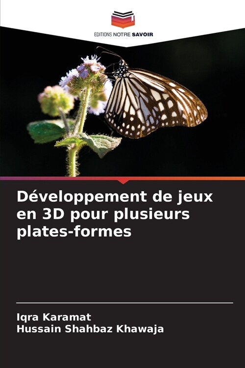 D?eloppement de jeux en 3D pour plusieurs plates-formes (Paperback)