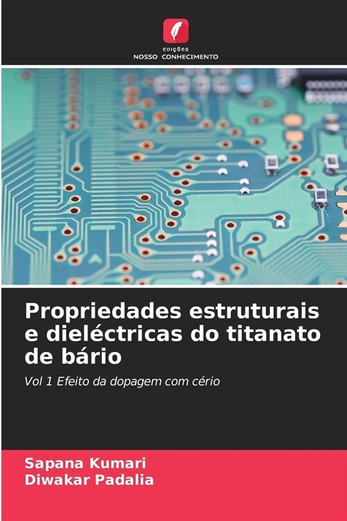 Propriedades estruturais e diel?tricas do titanato de b?io (Paperback)