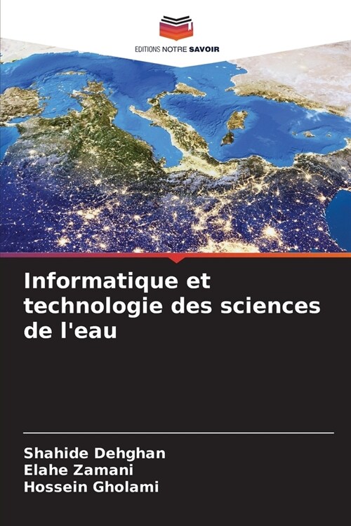 Informatique et technologie des sciences de leau (Paperback)