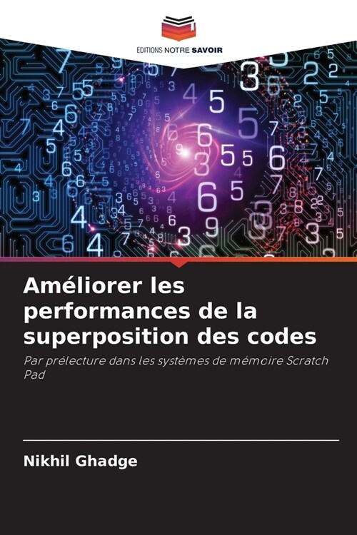 Am?iorer les performances de la superposition des codes (Paperback)