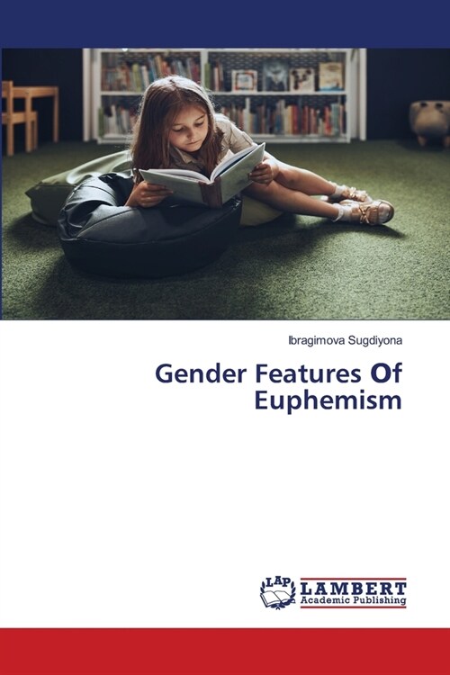 Gender Features Оf Euphemism (Paperback)