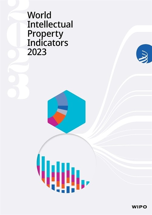 World Intellectual Property Indicators 2023 (Paperback)