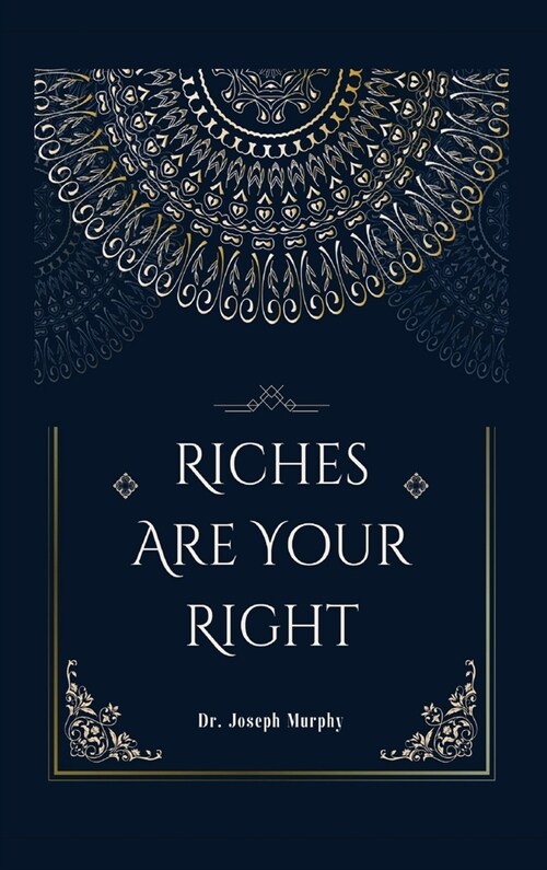Riches Are Your Right (Hardcover)