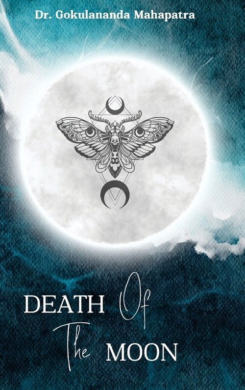 Death Of The Moon (Hardcover)
