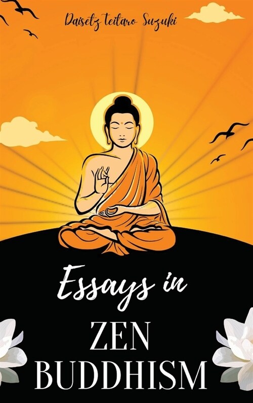 Essays in ZEN BUDDHISM (Hardcover)