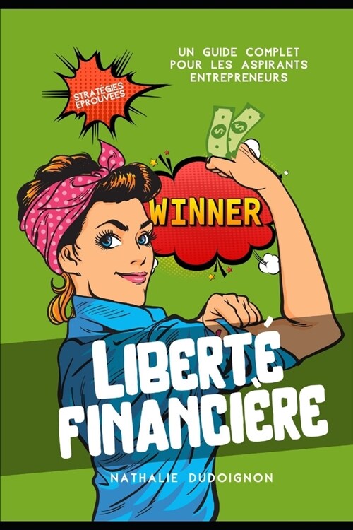 Libert?financi?e gr?e au MLM: le guide complet pour r?ssir: Un manuel complet sur le MLM avec des strat?ies ?rouv?s. Maximiser votre potentiel: (Paperback)