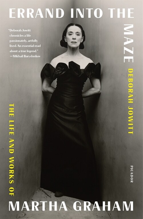 Errand Into the Maze: The Life and Works of Martha Graham (Paperback)