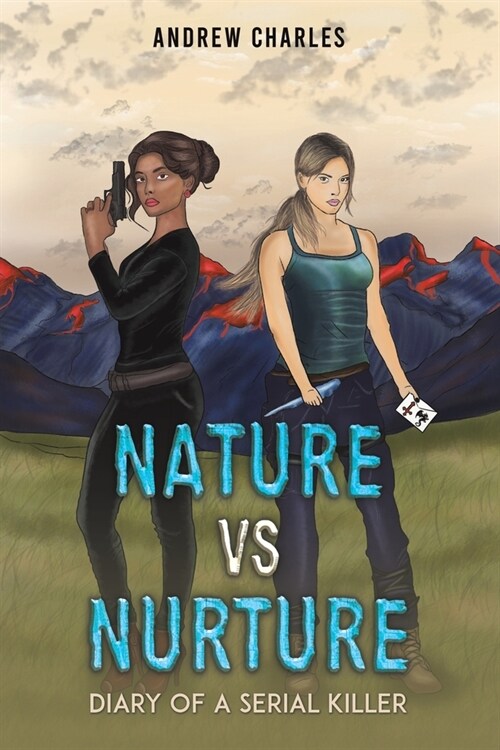 Nature vs Nurture : Diary of a Serial Killer (Paperback)