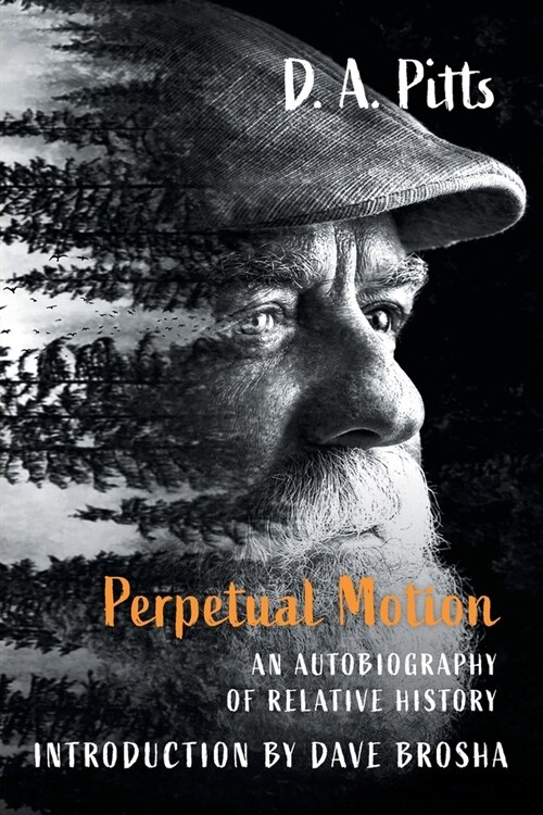 Perpetual Motion: An Autobiography of Relative History (Paperback)