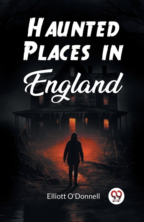 Haunted Places in England (Paperback)