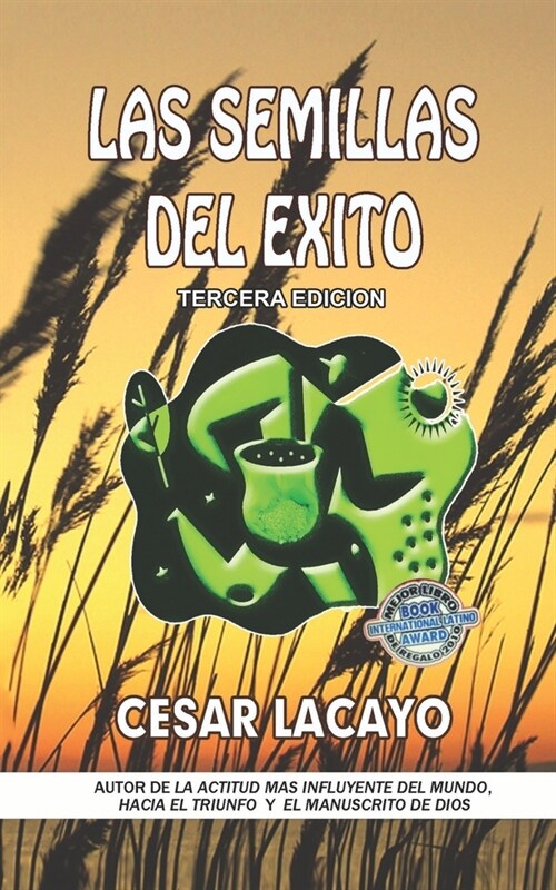 Las Semillas del Exito (Paperback)