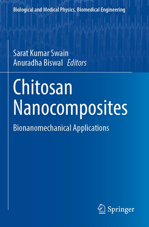 Chitosan Nanocomposites: Bionanomechanical Applications (Paperback, 2023)