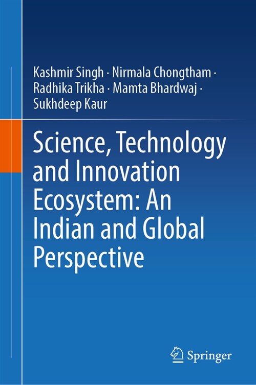 Science, Technology and Innovation Ecosystem: An Indian and Global Perspective (Hardcover, 2024)
