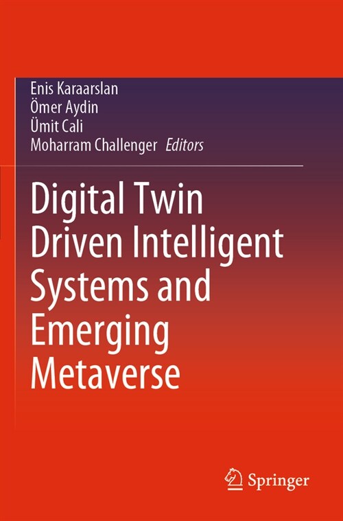 Digital Twin Driven Intelligent Systems and Emerging Metaverse (Paperback, 2023)