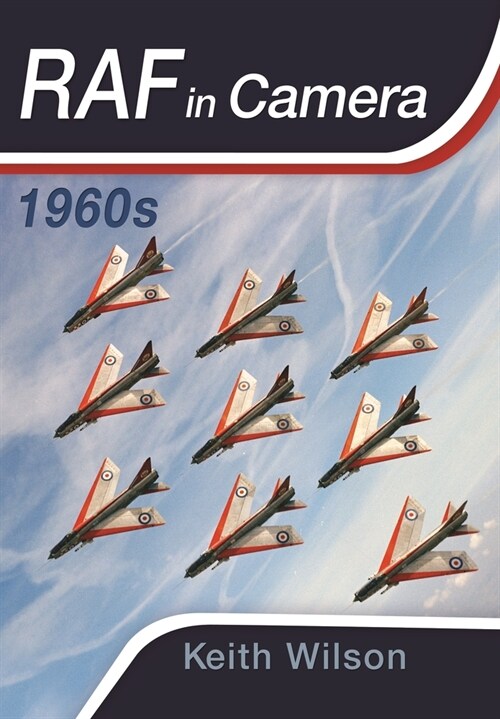 RAF in Camera: 1960s (Paperback)